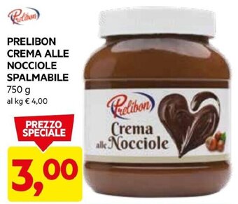 DPiù PRELIBON CREMA ALLE NOCCIOLE SPALMABILE 750 G offerta