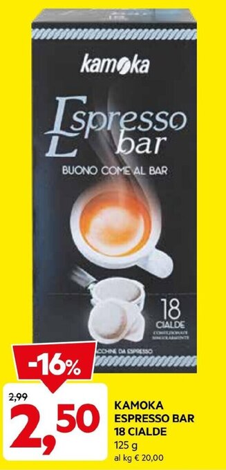 KAMOKA ESPRESSO BAR 18 CIALDE 125 G