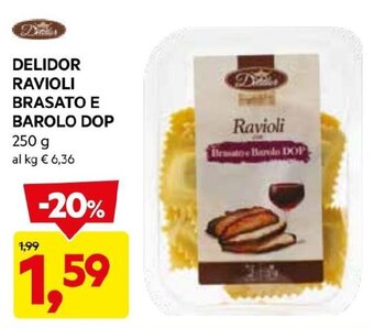 DPiù DELIDOR RAVIOLI BRASATO E BAROLO DOP 250 g offerta