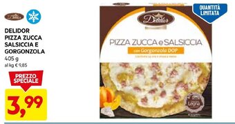 DPiù DELIDOR PIZZA ZUCCA SALSICCIA E GORGONZOLA 405 G offerta