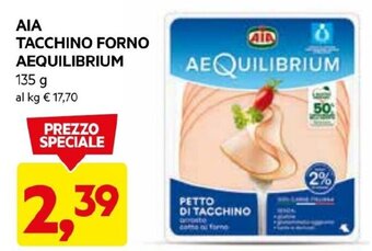 DPiù AIA TACCHINO FORNO AEQUILIBRIUM 135 G offerta