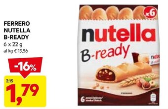 DPiù FERRERO NUTELLA B-READY 6 X 22 G offerta