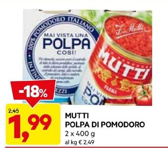 DPiù MUTTI POLPA DI POMODORO 2 X 400 G offerta