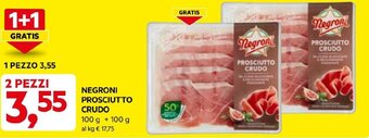 DPiù NEGRONI PROSCIUTTO CRUDO 100 G+100 G offerta