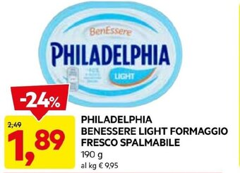 DPiù PHILADELPHIA BENESSERE LIGHT FORMAGGIO FRESCO SPALMABILE 190 G offerta