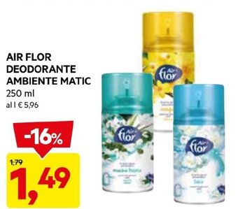 DPiù AIR FLOR DEODORANTE AMBIENTE MATIC 250 ML offerta