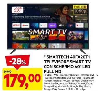 DPiù SMARTECH 40FA20T1 TELEVISORE SMART TV CON SCHERMO 40" LED FULL HD offerta
