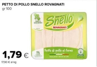 Oasi PETTO DI POLLO SNELLO ROVAGNATI gr 100 offerta