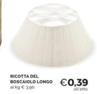 Mercatò RICOTTA DEL BOSCAIOLO LONGO offerta