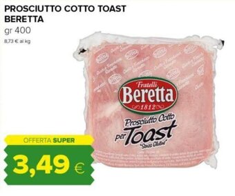Oasi PROSCIUTTO COTTO TOAST BERETTA gr 400 offerta