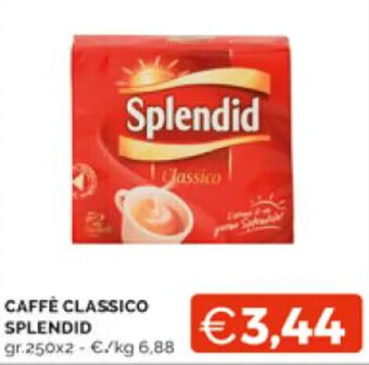Mercatò CAFFÈ CLASSICO SPLENDID gr.250x2 offerta