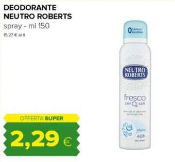 Oasi DEODORANTE NEUTRO ROBERTS spray - ml 150 offerta