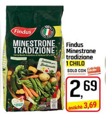 Famila Superstore Findus Minestrone tradizione 1 CHILO offerta