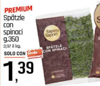 Famila Superstore Spätzle con spinaci g.350 offerta