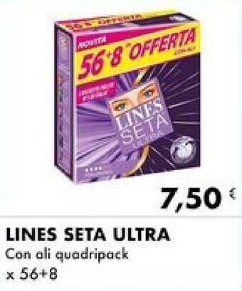 Iper Tosano LINES SETA ULTRA Con ali quadripack x 56+8 offerta
