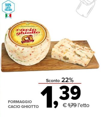 Todis FORMAGGIO CACIO GHIOTTO offerta