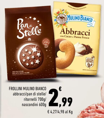 Conad FROLLINI MULINO BIANCO abbracci/pan di stelle/ ritornelli 700g/ nascondini 600g offerta