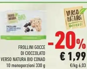 Conad Conad Frollini Con Gocce Di Cioccolato 330g offerta