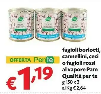 Pam Fagioli Rossi Al Vapore Qualita Per Te