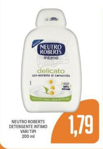 Supermercati Piccolo NEUTRO ROBERTS DETERGENTE INTIMO VARI TIPI 200 ml offerta