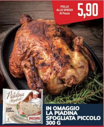 Supermercati Piccolo POLLO ALLO SPIEDO offerta