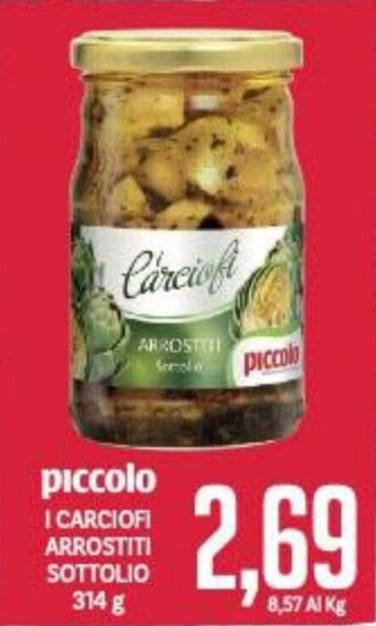 Supermercati Piccolo piccolo I CARCIOFI ARROSTITI SOTTOLIO 314 g offerta