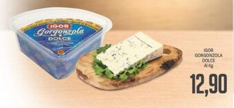 Supermercati Piccolo IGOR GORGONZOLA DOLCE offerta