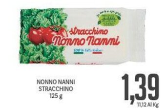 Supermercati Piccolo NONNO NANNI STRACCHINO 125 g offerta