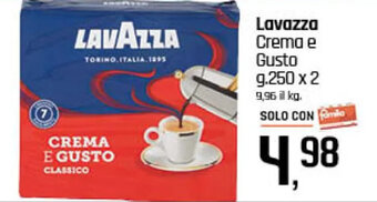 Famila Superstore Lavazza Crema e Gusto g.250 x 2 offerta
