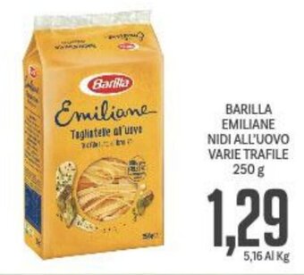 Supermercati Piccolo BARILLA EMILIANE NIDI ALL'UOVO VARIE TRAFILE 250 g offerta