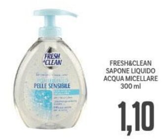 Supermercati Piccolo FRESH&CLEAN SAPONE LIQUIDO ACQUA MICELLARE 300 ml offerta