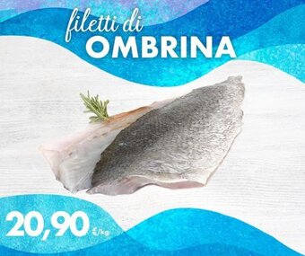 Iper Tosano filetti di OMBRINA offerta