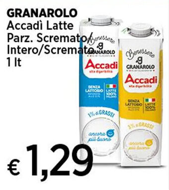 Coop GRANAROLO Accadì Latte Parz. Scremato/ Intero/Scremato 1 lt offerta