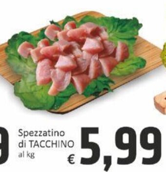 Paghi Poco Spezzatino di TACCHINO al kg offerta