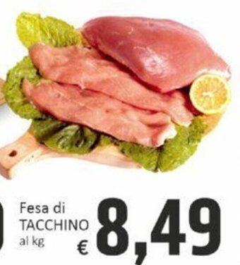 Paghi Poco Fesa di TACCHINO al kg offerta