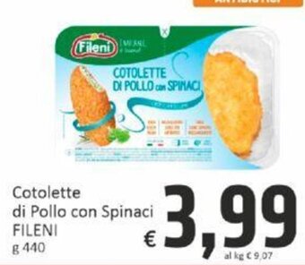 Paghi Poco Cotolette di Pollo con Spinaci FILENI g 440 offerta
