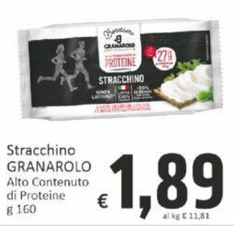 Paghi Poco Stracchino GRANAROLO Alto Contenuto di Proteine g 160 offerta