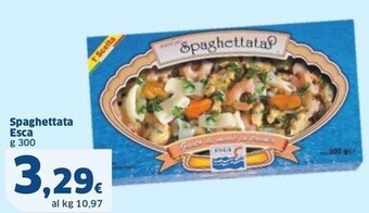 Sigma Esca spaghettata offerta