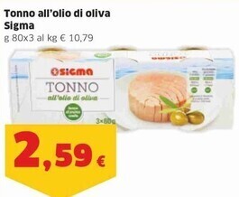 Sigma Sigma tonno all'olio di oliva offerta