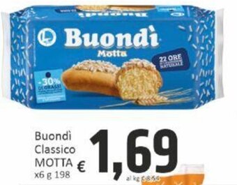 Paghi Poco Buondì Classico MOTTA x6 g 198 offerta