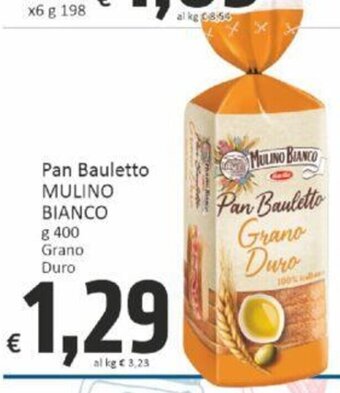 Paghi Poco Pan Bauletto MULINO BIANCO g 400 Grano Duro offerta