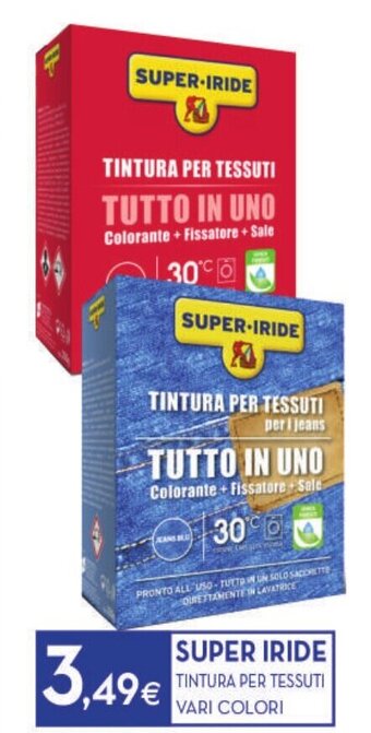 Proshop SUPER IRIDE TINTURA PER TESSUTI VARI COLORI offerta