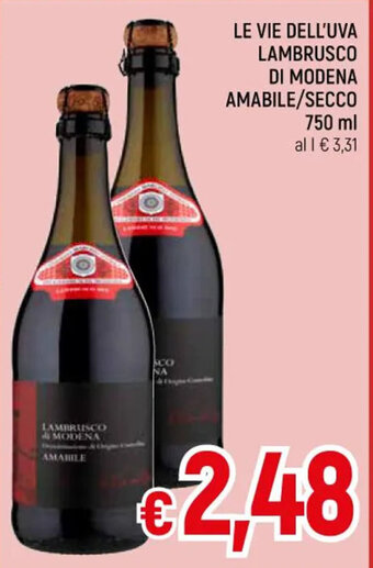 A&O LE VIE DELL'UVA LAMBRUSCO DI MODENA AMABILE/SECCO 750 ml offerta