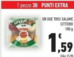 Conad Citterio Un Due Tris ! Salame offerta