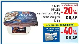 Conad Muller Muller - Yogurt alla Vaniglia più Mandorle Mix 150 g(ml) offerta