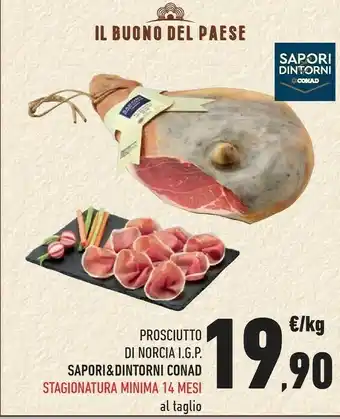 Conad Conad Sapori Dintorni Prosciutto Di Norcia Stagionatura Minima 14 Mesi offerta