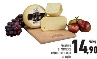 Conad Pecorino Di Amatrice Fratelli Petrucci offerta