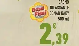 Conad Conad Baby Bagno Rilassante offerta