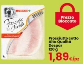 Despar Prosciutto cotto Alta Qualità Despar 120 g offerta