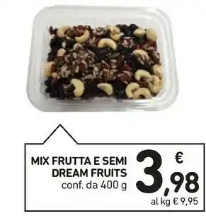 Conad Dream fruits Frutta secca offerta